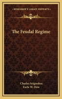 The Feudal Regime 1432684973 Book Cover