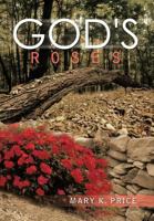 God's Roses 1479796956 Book Cover