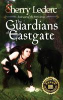 The Guardians of Eastgate: Seers Book I 1773029819 Book Cover