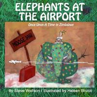 Elephants At The Airport 0979832454 Book Cover