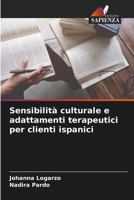 Sensibilità culturale e adattamenti terapeutici per clienti ispanici (Italian Edition) 6208362288 Book Cover