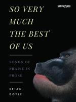 So Very Much the Best of Us 0879465492 Book Cover