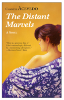 The Distant Marvels 1609452526 Book Cover