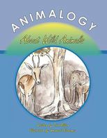 Animalogy: About Wild Animals 144909533X Book Cover