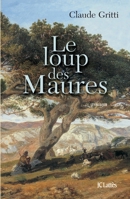 Le loup des Maures 2709626101 Book Cover