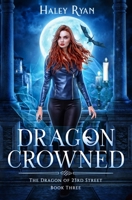 Dragon Crowned B08GVCCRR7 Book Cover