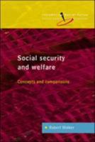Social Security and Welfare: Concepts and Comparisons 0335209343 Book Cover