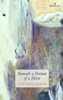 Beneath a Portrait of a Horse 1907056408 Book Cover