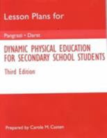 Lesson Plans for Dynamic Physical Education for Secondary School Students (3rd Edition) 0205262678 Book Cover