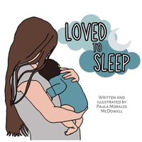 Loved to Sleep 1069023019 Book Cover