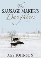 The Sausage Maker's Daughters 0984734104 Book Cover