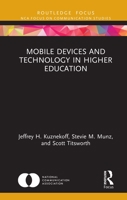 Mobile Devices and Technology in Higher Education 1032177330 Book Cover