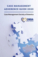 Case Management Adherence Guide 2020 179354994X Book Cover