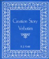 Creation Story Verbatim 089556047X Book Cover