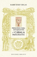Principios para estudiantes de cábala principiantes (Spanish Edition) 841172266X Book Cover