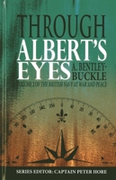 Through Albert's Eyes 1849950660 Book Cover