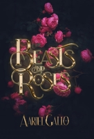 Beasts and Roses 108791387X Book Cover