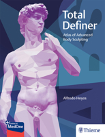 Total Definer: Atlas of Advanced Body Sculpting 1684202558 Book Cover