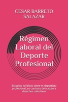 R�gimen Laboral del Deporte Profesional: Estudios jur�dicos sobre el deportista profesional, su contrato de trabajo y derechos colectivos B08BF44G11 Book Cover