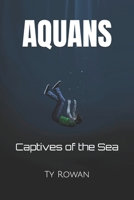 Captives of the Sea (Aquans) B0D4VLP5DV Book Cover