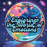 Exploring the World of Emotions B0DQHBSKQQ Book Cover