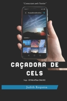 Caçadora de cels: Connectant amb l'instint (El Pols d'Ícar) B097BN9J1X Book Cover