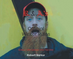 R. and A.'s Official Winter Rules B0H8W2B89H Book Cover