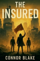 The Insured B0GP2F83K8 Book Cover