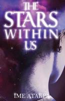 The Stars Within Us 1795160829 Book Cover