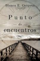 Punto de Encuentros 1546607455 Book Cover
