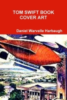 Tom Swift Book Cover Art 1312467878 Book Cover