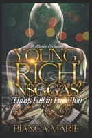 Young, Rich, N$gga$: Thugs Need Love Too B0849VLSBM Book Cover
