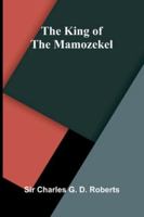 The King Of The Mamozekel 937177374X Book Cover