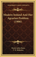 Modern Ireland and her agrarian problem 1437064620 Book Cover