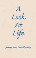 A Look At Life 1638377464 Book Cover