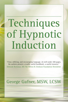 Techniques of Hypnotic Induction 1845902920 Book Cover
