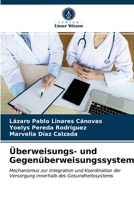 Überweisungs- und Gegenüberweisungssystem 6203354139 Book Cover