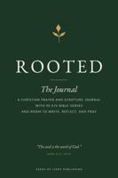 ROOTED: The Journal: 90 KJV Bible Verses and Room to Write, Reflect, and Pray 1967991324 Book Cover