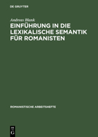 Einführung in die lexikalische Semantik für Romanisten 3484540451 Book Cover