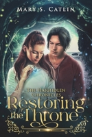 Restoring the Throne 1736339753 Book Cover