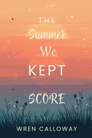 The Summer We Kept Score: A Sweet Summer Romance B0GZWDKJFH Book Cover