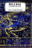 Mileage A Log Book for Taxes: Taurus Horoscope: Mileage Logbook: Record Miles Driven and Expenses on the Road • Keep Track of Gas and Repairs For Travel 1796759805 Book Cover