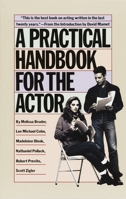 A Practical Handbook for the Actor 0394744128 Book Cover
