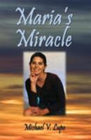 Maria's Miracle 1591295173 Book Cover