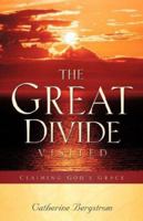 THE GREAT DIVIDE--VISITED 1597814393 Book Cover