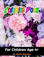 Coloring Books For Children: Children Coloring Book, Activities for children, Mandala Stress Relieving Mandala Designs To Provide Hours of Fun, Cal B084WPH43Q Book Cover