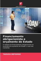Financiamento obrigacionista e orçamento do Estado (Portuguese Edition) 6208093589 Book Cover