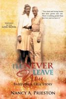 I'll Never Leave You 1477129073 Book Cover