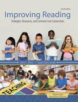 Improving Reading: Strategies, Resources, and Common Core Connections 152495957X Book Cover