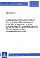 Eine Politoekonomische Analyse Des Kritischen Rationalismus Unter Einbezug Direkt Auf Ihn Zurueckfuehrbarer Gesellschaftlicher Steuerungstechniken: Sy 3820465863 Book Cover